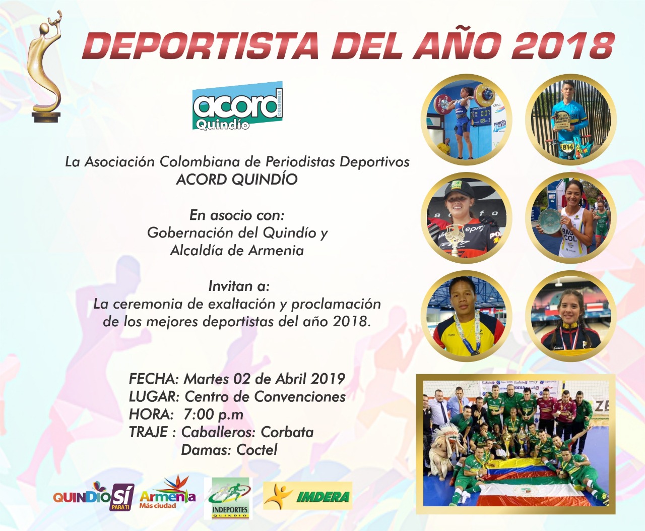LOS MEJORES DEPORTISTAS DEL DEPARTAMENTO DURANTE EL A?O 2018 SERÁN HOMENAJEADOS POR ACORD QUINDÍO MA?ANA 2 DE ABRIL